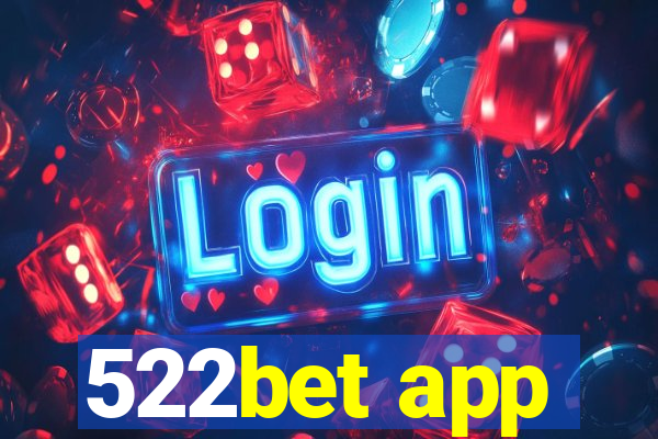 522bet app